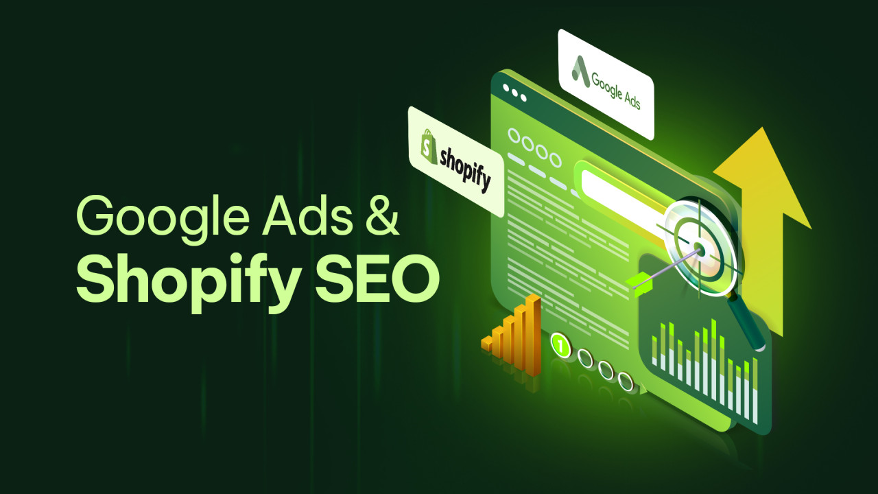 Google Ads & Shopify SEO